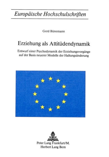 Book cover of: Erziehung als Attituedendynamik