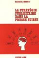 Book cover of: La strategie publicitaire dans la presse suisse. By: Gabriel Moser