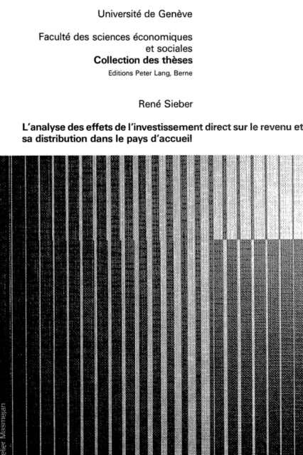 Book cover of: L'analyse des effets de l'investissement direct sur le revenu et sa distribution dans le pays d'accueil