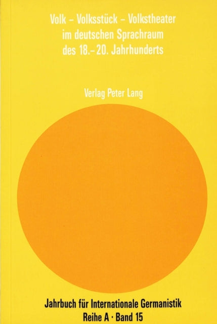 Book cover of: Volk - Volksstueck - Volkstheater im deutschen Sprachraum des 18.-20. Jahrhunderts.