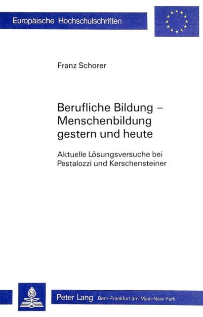 Book cover of: Berufliche Bildung-Menschenbildung / gestern und heute
