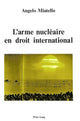 Book cover of: L'arme nucleaire en droit international