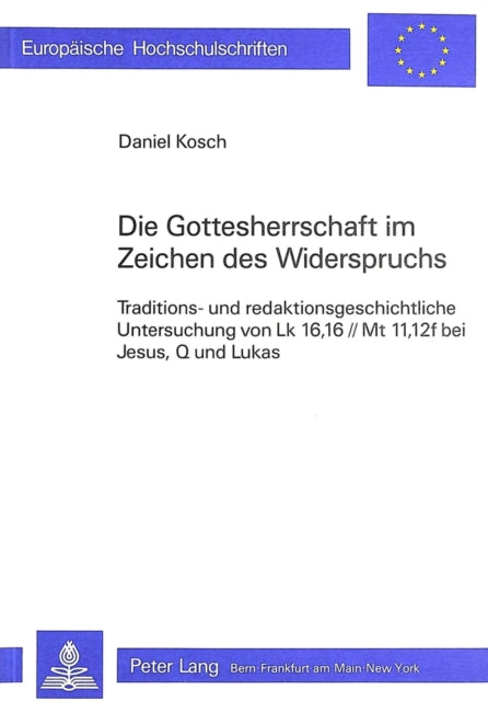 Book cover of: Die Gottesherrschaft im Zeichen des Widerspruchs