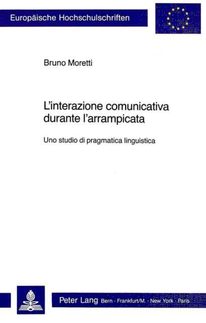 Book cover of: L'interazione comunicativa durante l'arrampicata