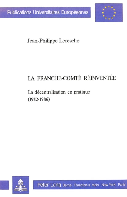 Book cover of: La Franche-Comte reinventee