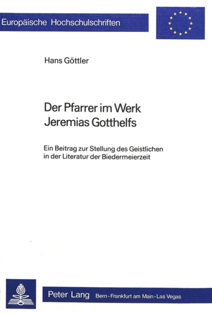 Book cover of: Der Pfarrer im Werk Jeremias Gotthelfs