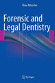 Book cover of: Forensic and Legal Dentistry. By: Klaus Rötzscher