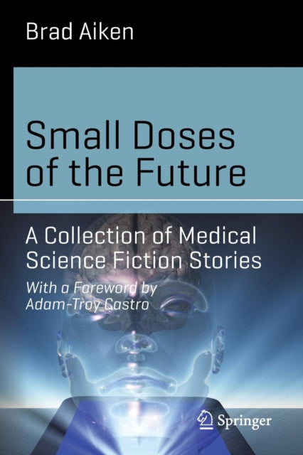 Book cover of: Small Doses of the Future