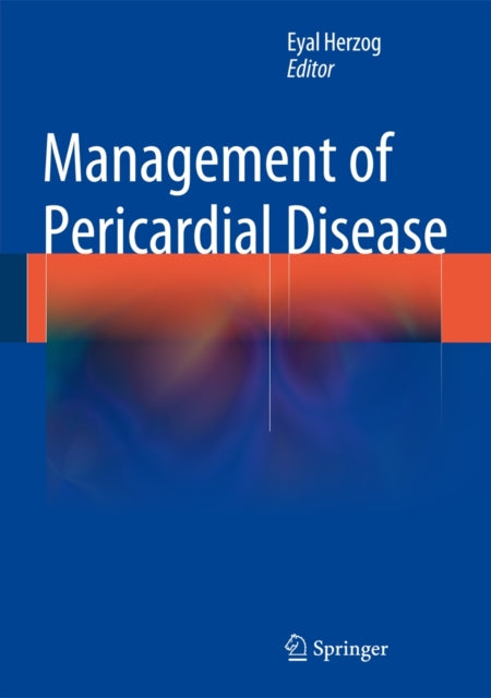 Book cover of: Management of Pericardial Disease. By: Eyal Herzog