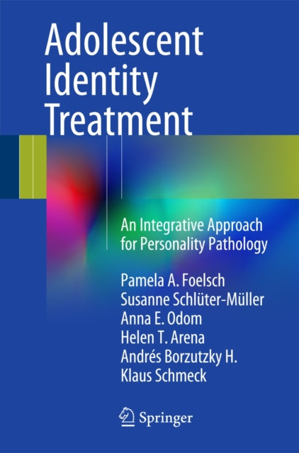 Book cover of: Adolescent Identity Treatment. By: Pamela A. Foelsch