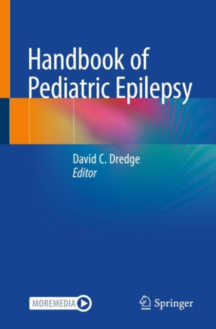 Book cover of: Handbook of Pediatric Epilepsy. By: David Dredge