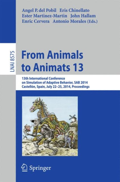 Book cover of: From Animals to Animats 13. By: Angel P. del Pobil