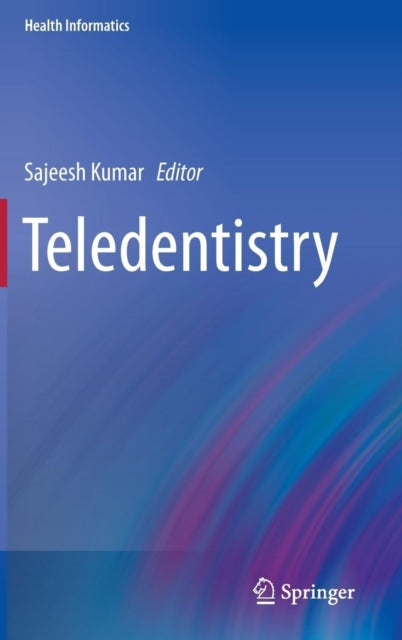 Book cover of: Teledentistry. By: Sajeesh Kumar