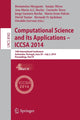 Book cover of: Computational Science and Its Applications - ICCSA 2014. By: Beniamino Murgante