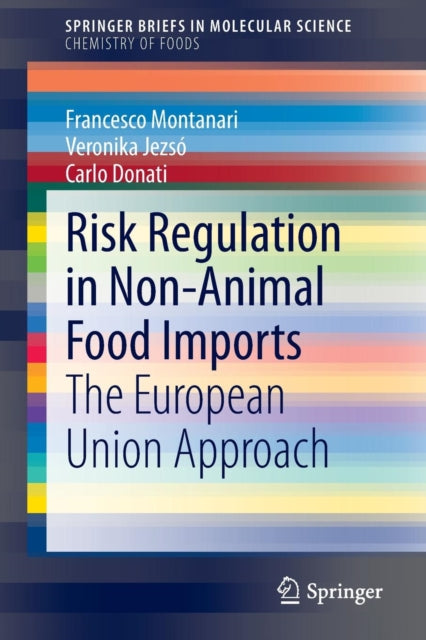 Book cover of: Risk Regulation in Non-Animal Food Imports. By: Francesco Montanari