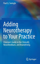 Book cover of: Adding Neurotherapy to Your Practice. By: Paul G. Swingle