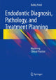 Book cover of: Endodontic Diagnosis, Pathology, and Treatment Planning. By: Bobby Patel