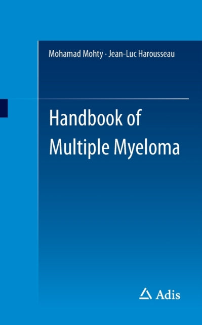 Book cover of: Handbook of Multiple Myeloma. By: Mohamad Mohty