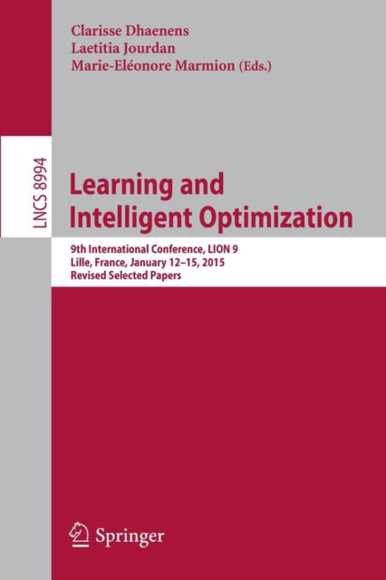 Book cover of: Learning and Intelligent Optimization. By: Laetitia Jourdan