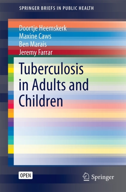 Book cover of: Tuberculosis in Adults and Children. By: Dorothee Heemskerk