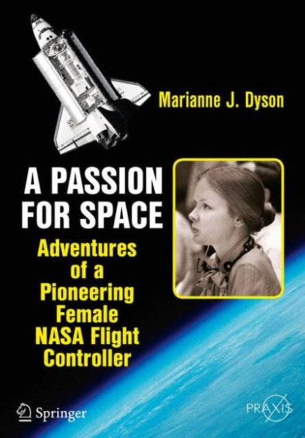 Book cover of: Passion for Space. By: Marianne J. Dyson