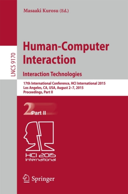 Book cover of: Human-Computer Interaction: Interaction Technologies. By: Masaaki Kurosu