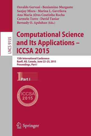 Computational Science and Its Applications -- ICCSA 2015
