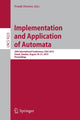 Book cover of: Implementation and Application of Automata. By: Frank Drewes