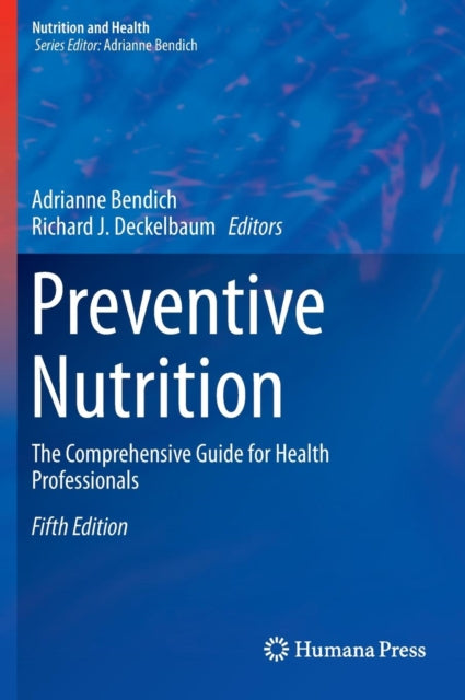 Book cover of: Preventive Nutrition. By: Adrianne Bendich