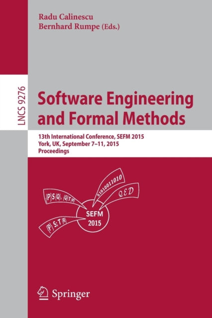 Book cover of: Software Engineering and Formal Methods. By: Radu Calinescu