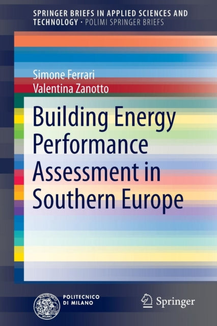 Book cover of: Building Energy Performance Assessment in Southern Europe. By: Simone Ferrari