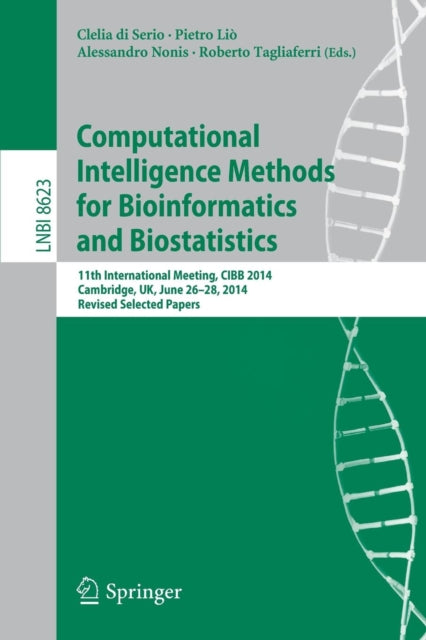 Book cover of: Computational Intelligence Methods for Bioinformatics and Biostatistics. By: Clelia DI Serio