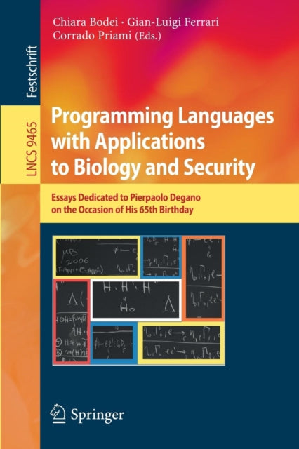 Book cover of: Programming Languages with Applications to Biology and Security. By: Chiara Bodei