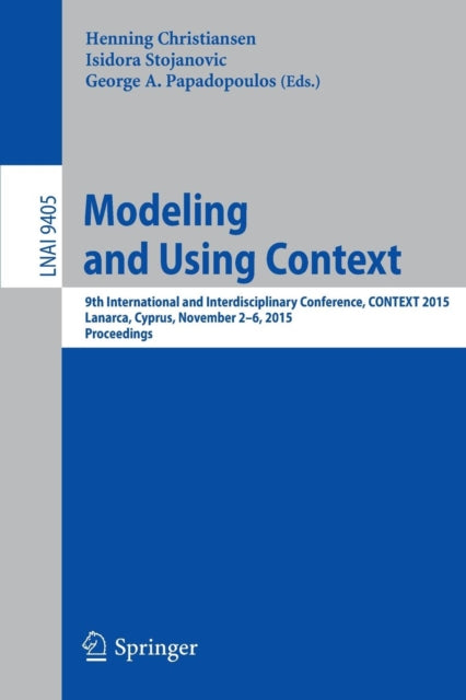 Book cover of: Modeling and Using Context. By: Henning Christiansen
