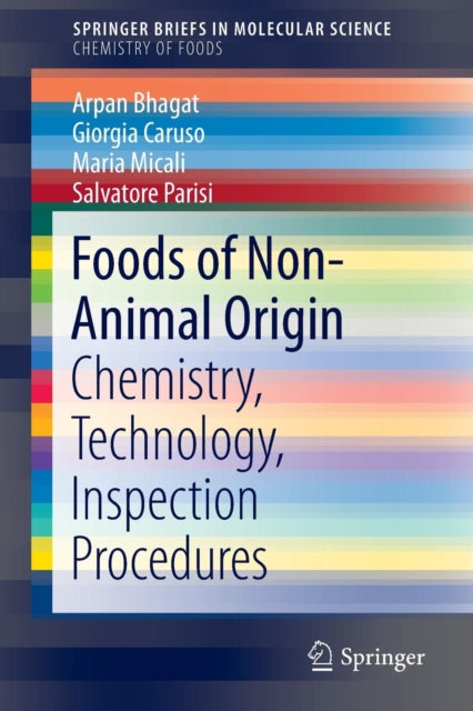 Book cover of: Foods of Non-Animal Origin. By: Arpan Bhagat