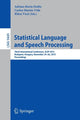 Book cover of: Statistical Language and Speech Processing. By: Adrian-Horia Dediu