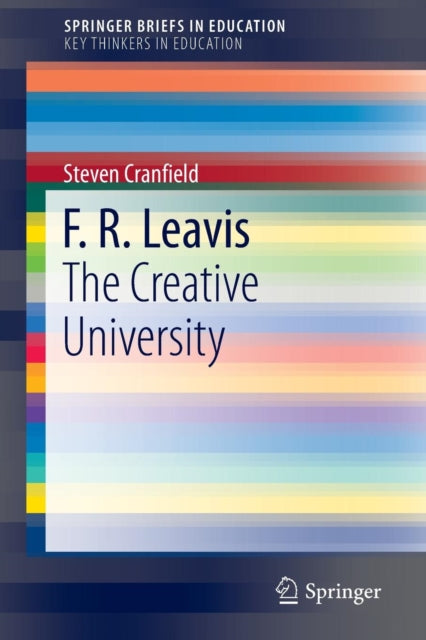 Book cover of: F. R. Leavis. By: Steven Cranfield