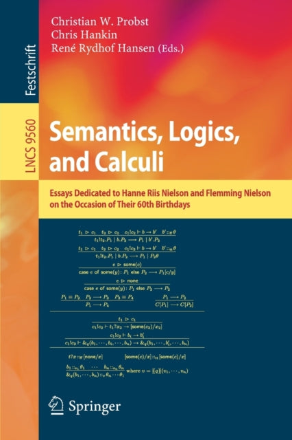 Book cover of: Semantics, Logics, and Calculi. By: Christian W. Probst