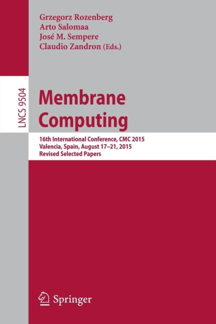 Book cover of: Membrane Computing. By: Grzegorz Rozenberg