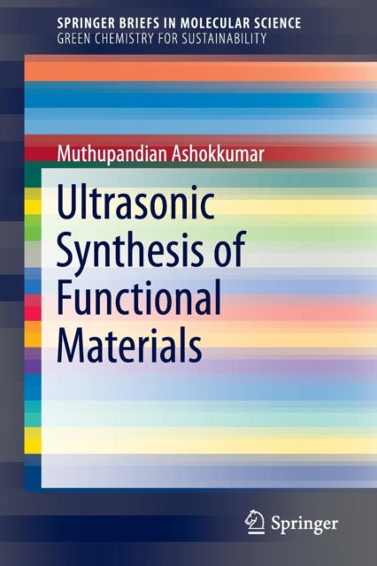 Book cover of: Ultrasonic Synthesis of Functional Materials. By: Muthupandian Ashokkumar