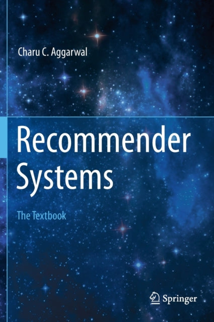 Book cover of: Recommender Systems. By: Charu C. Aggarwal