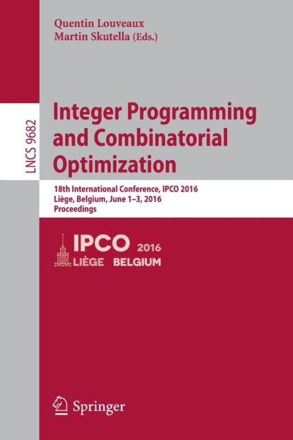 Book cover of: Integer Programming and Combinatorial Optimization. By: Quentin Louveaux