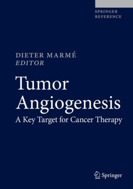 Book cover of: Tumor Angiogenesis. By: Dieter Marme