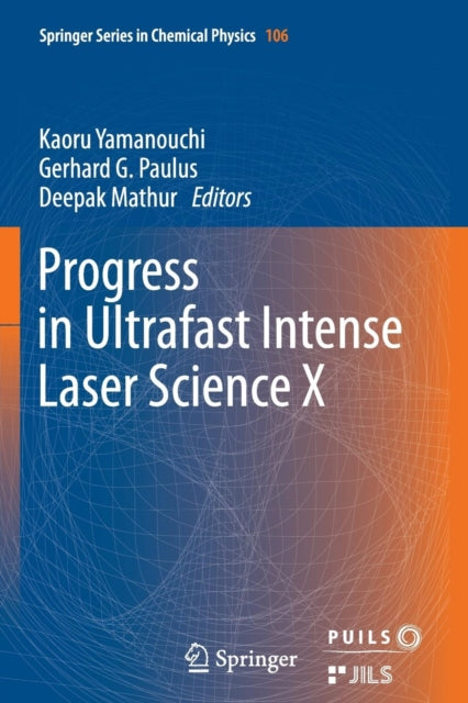 Book cover of: Progress in Ultrafast Intense Laser Science. By: Kaoru Yamanouchi
