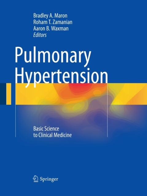 Book cover of: Pulmonary Hypertension. By: Bradley A. Maron