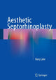 Book cover of: Aesthetic Septorhinoplasty. By: Barış Çakır