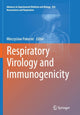 Book cover of: Respiratory Virology and Immunogenicity. By: Mieczyslaw Pokorski