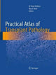 Book cover of: Practical Atlas of Transplant Pathology. By: W. Dean Wallace
