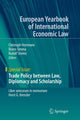 Book cover of: Trade Policy between Law, Diplomacy and Scholarship. By: Christoph Herrmann