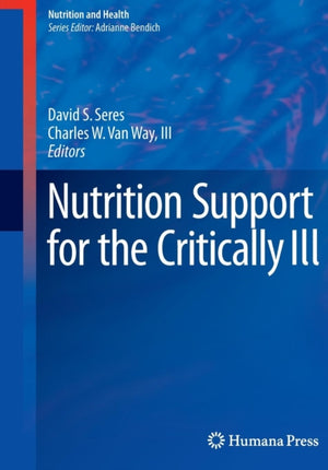 Nutrition Support for the Critically Ill